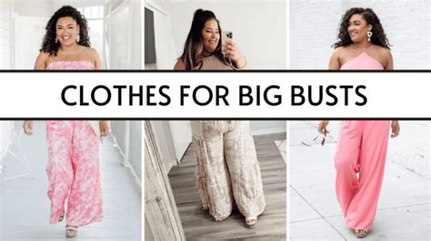 How To Dress Big Busts: 13 Clothes + 8 Tips To Look Posh AF